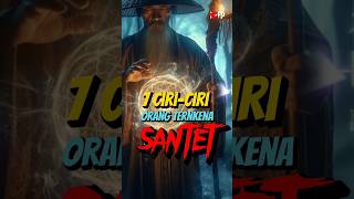 7 ciri-ciri orang terkena santet #viralvideo #santet #islami #shortvideo #semogabermanfaat