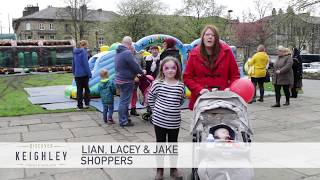 Spring Into Keighley. Lian, Lacey & Jake Came Over From Shipley. Did You Go?