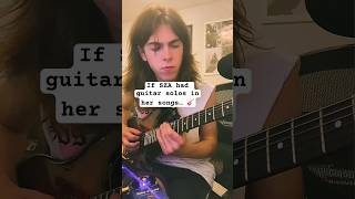 SZA + guitar solo 🎸 = ? #guitarsolo #guitar