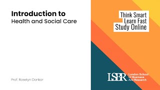 LSBR, UK - Introduction to Health and Social Care