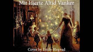 Mit Hjerte Altid Vanker - Cover by Emily Blegvad