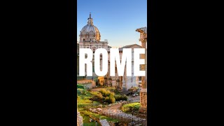 Why you should visit Rome