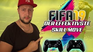 DER EFFEKTIVSTE SKILL MOVE | FIFA 19 DEUTSCH