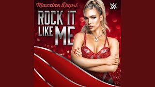 WWE: Rock It Like Me (Maxxine Dupri)