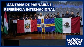 SANTANA DE PARNAÍBA É REFERÊNCIA INTERNACIONAL