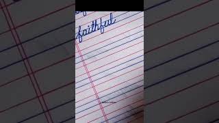 Daily Writing words in Cursive #cursive #cursivewriting #handwriting #faithful #shortsfeed