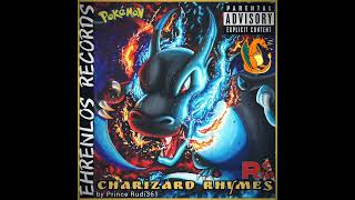 CHARIZARD RHYMES 🔥 - Heavy Pokémon HipHop Rap ~ by Prince Rudi361