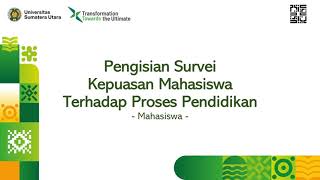 SATU MAHASISWA - Survei Evaluasi Kepuasan Mahasiswa Terhadap Proses Pendidikan (Mahasiswa)