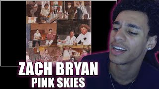 YOU WILL FEEL THIS!! Zach Bryan - Pink Skies REACTION!!