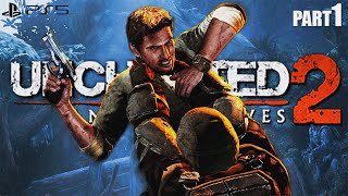 UNCHARTED 2 PS5 Walkthrough Gameplay Part 1 - FULL GAME [1440P 60FPS] No Commentary