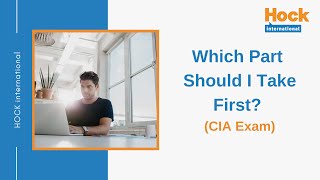 Which CIA Exams Part Should I Take First?