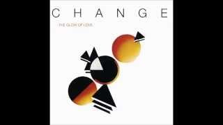 (80's) Change - The Glow of Love