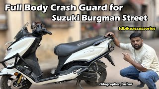 Full Body Crash Guard for Suzuki Burgman Street | TD BikeAccessories | Ridographer Tushar