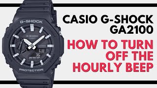 How to turn OFF the Hourly Beep (Chime) on a Casioak | Casio G Shock GA 2100 Beeping Sound