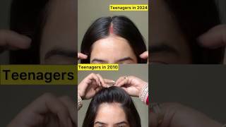 Teenagers in 2010 v/s 2024😁| Must watch 🤭|| #hairstyle #hair #shorts