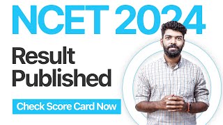 NCET 2024 | Result Declared! | Check Score Card Now | Kerala's No.1 CUET Coaching | Prepwise