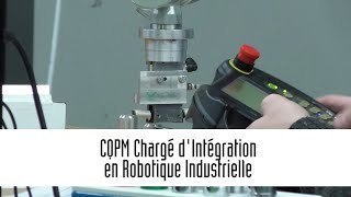 Formation : CQPM chargé d'intégration en robotique industrielle