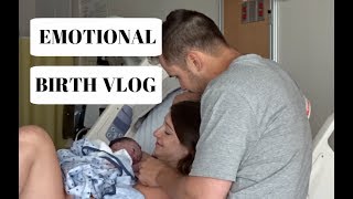 EMOTIONAL LIVE BIRTH VLOG | LABOR & DELIVERY