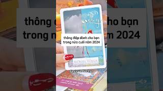 Thông điệp dành cho bạn nửa cuối năm 2024 #nhãyêntarot #tarot #tarotvietnam #tarotreading