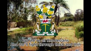 “Rhodesians Never Die” - Rhodesian patriotic song