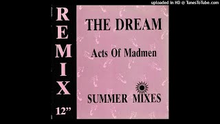 Acts Of Madmen~The Dream [Mallorca Mix]