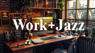 Work Jazz & Coffee ☕ Happy Sweet Morning Джазовая инструментальная музыка и босса-нова для снятия