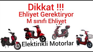 Elektirikli Motor Ehliyet Gerektirir mi? M sınıfı ehliyet elektirikli bisiklet ehliyet gerektirir mi