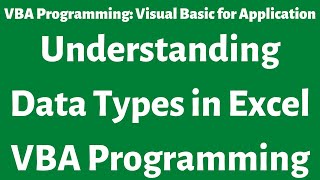 Data Types in VBA | Excel VBA | Visual Basic for Application