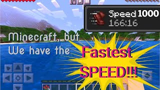 Minecraft, but We have ULTRA SPEED!!!