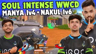 iQOOSoul 15 Finishes Intense WWCD ✅😳 SouL Manya & Nakul on Fire 🔥 Manya 1v4 😱 Team SouL 🚀