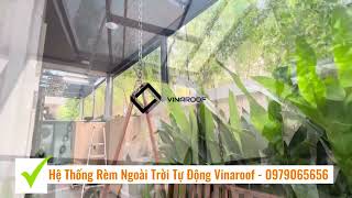 Hệ Thống Rèm Che Nắng Ngoài Trời Vinaroof - 0979065656