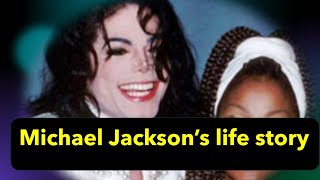 Michael Jackson's Life story - a great learning for us!