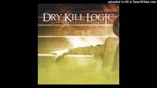 Dry Kill Logic - In Memoria Di