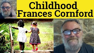 😎 Childhood by Frances Cornford Summary - Childhood by Frances Cornford Analysis