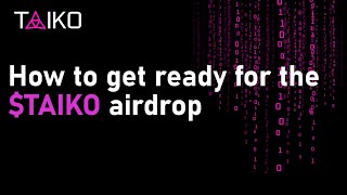 How to participate in the Taiko Testnet for the $TKO Airdrop