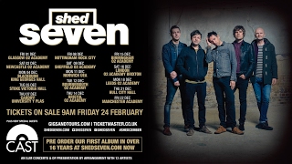 SHED SEVEN   TOUR / New Album  2017