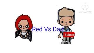 ReD Vs DaD 😂😂😂