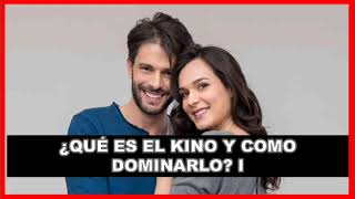 Que Es El Kino Y Como Dominarlo Parte 1 |Conversaciones Seductivas