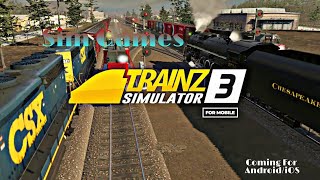 Trainz Simulator 3 Coming Soon For Android/iOS|Sim Games