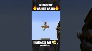 🔥 CSIRKE-CSATA 🔥 #minecraft  #minecraftmemes #minecraftmoment #shorts #bearmedve