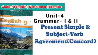 Class 9 English || Unit-4 Grammar I & II || Exercise || Simple Present || Subject-Verb Agreement