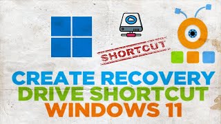 How To Create Recovery Drive Shortcut On Desktop on Windows 11