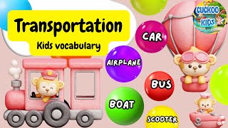 Kids vocabulary - Transportation - Vehicle🚓🚗🚙🚐🛴🛵🚍 - Learn English for kids - educational video