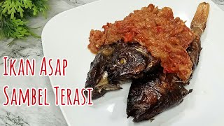 Menu lauk sederhana ikan asap sambel terasi