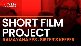 Short Film Eps : Ramayana (Sister's Keeper)