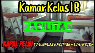 Fasilitas Kapal Pelni Kelas 1B || Kamar Mandi Dalam Ada air panas/Dingin.Tg Balai Karimun- Tg Priok.