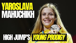 YAROSLAVA MAHUCHIKH | The Young High Jumper Prodigy