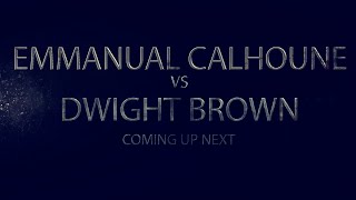 XKO 58 Emmanual Calhoune vs Dwight Brown