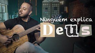 Ninguém Explica Deus - Fingerstyle cover por Hebert Freire