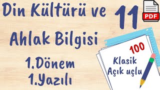 11. Sınıf Din Kültürü ve Ahlak Bilgisi 1. Dönem 1. Yazılı Soruları Açık uçlu / klasik +PDF